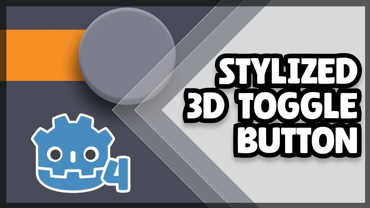 Godot4构建Figma风格化3D外观切换按钮及动画的完全教程